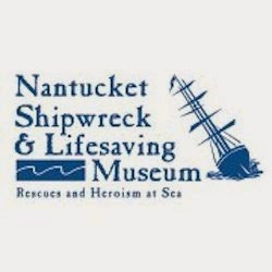 Nantucket Shipwreck & Life Saving Museum Nantucket Shipwreck & Life Saving Museum